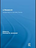 e-Research : transformation in scholarly practice