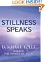 Stillness Speaks