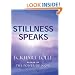 Stillness Speaks