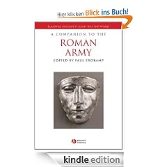 A Companion to the Roman Army (Blackwell Companions to the Ancient World)