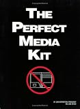 The Perfect Media Kit