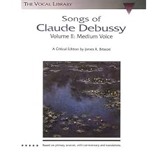 Songs of Claude Debussy: Medium Voice