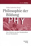Image de Philosophie der Bildung: Eine Zeitreise von den Vorsokratikern bis zur Postmoderne