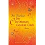 Der Christmas Cookie Club von Ann Pearlman