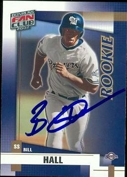Bill Hall Autographed/Hand Signed MLB Baseball Card (Milwaukee Brewers) 2002 Donruss Fan Club #237