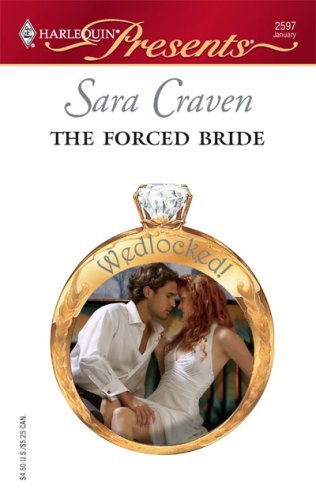 The Forced Bride (Wedlocked!)