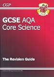 Books : GCSE Core Science AQA Revision Guide