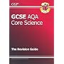 GCSE Core Science AQA Revision Guide