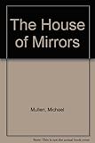 The house of mirrors