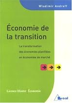 Economie de la transition : La transformation des économies planifiées en économies de marché