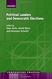 Political leaders and democratic elections
