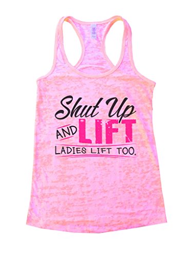Womans Burnout Tank Top Shut up and Lift Ladies Lift Too Funny Threadz Small, Light Pink