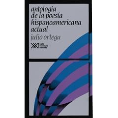 Antologia de la poesia hispanoamericana actual (La Creacion literaria) (Spanish Edition)