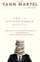 What Is Stephen Harper Reading?: Yann Martel's Recommended Reading for a Prime Minister and Book Lovers of All Stripes