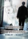 Ultimate Surveillance- The Basics
