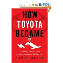 How Toyota Became #1: Leadership Lessons from the World's Greatest Car Company