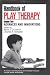 Books : Handbook of Play Therapy Volume Two: Advances and Innovations