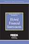 Hybrid Financial Instruments: Debt Equity Markets (Risk Management Series)