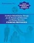 Vestibular Rehabilitation Therapy for the Patient with Dizziness and Balance Disorders: Exercise Protocols (Second Edition)