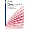 VAE : quand l'exp�rience se fait savoir : L'accompagnement en validation des acquis