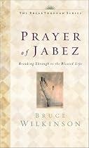 The Prayer of Jabez (Breakthrough)