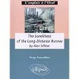 The Loneliness of the Long-Distance Runner by Allan Sillitoe