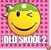 Back to the Old Skool Vol.2