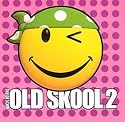 Back to the Old Skool, Vol. 2