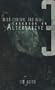 Mind Control and UFOs: Casebook on Alternative 3
