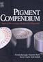 Pigment Compendium Set: A Dictionary of Historical Pigments and Optical Microscopy of Historical Pigments