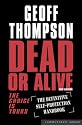 Dead or Alive: The Definitive Self-Protection Handbook (Summersdale Martial Arts): The Choice Is Yours - The Definitive Self-protection Handbook