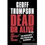 Dead or Alive:  The Definitive Self-Protection Handbook (Summersdale Martial Arts): The Choice Is Yours - The Definitive Self-protection Handbook (Summersdale Martial Arts)