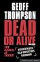 Dead or Alive: The Definitive Self-Protection Handbook (Summersdale Martial Arts): The Choice Is Yours - The Definitive Self-protection Handbook