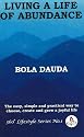 Living a Life of Abundance: The 67 Aikido Principles to Grow Wealth, Joy and Total Freedom (360 Lifestyle)
