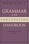 Webster's Grammar and Punctuation Handbook: Good Grammar and Spelling Made Easy