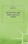 Abortion Law and Politics Today