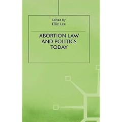 Abortion Law and Politics Today