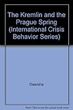 The Kremlin and the Prague Spring