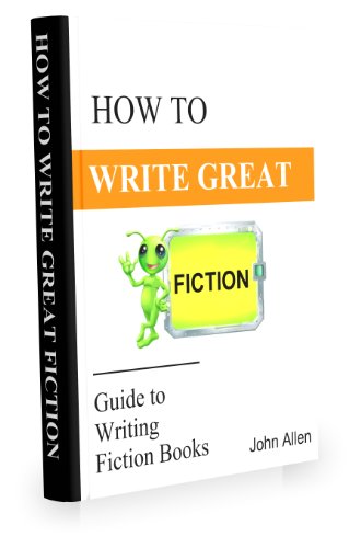 HOW TO WRITE GREAT FICTION: Guide to Writing Fiction Books image