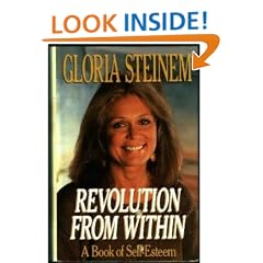 Revolution from Within: A Book of Self-Esteem