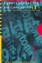 Cybercounseling and Cyberlearning: Strategies and Resources for the Millennium