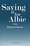 Saving it for Albie : a play