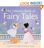 The Usborne Book of Fairy Tales: "Cinderella", "The Story of Rumpelstiltskin", "Little Red Riding Hood", "Sleeping Beauty", "Goldilocks and the Three Bears", "Three Little Pigs"