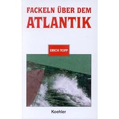 Fackeln �ber dem Atlantik