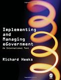 Implementing and Managing eGovernment: An International Text