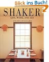 Shaker: Life, Work and Art