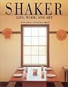 Shaker: Life, Work and Art