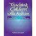 Teaching Children with Autism: Strategies to Enhance Communication and Socialization (Health & Life Science)