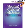 Teaching Children with Autism: Strategies to Enhance Communication and Socialization (Health & Life Science)