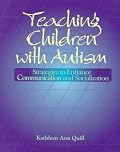 Teaching Children with Autism: Strategies to Enhance Communication and Socialization (Health & Life Science)